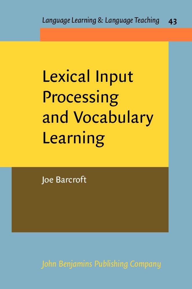 Lexical Input Processing and Vocabulary Learning