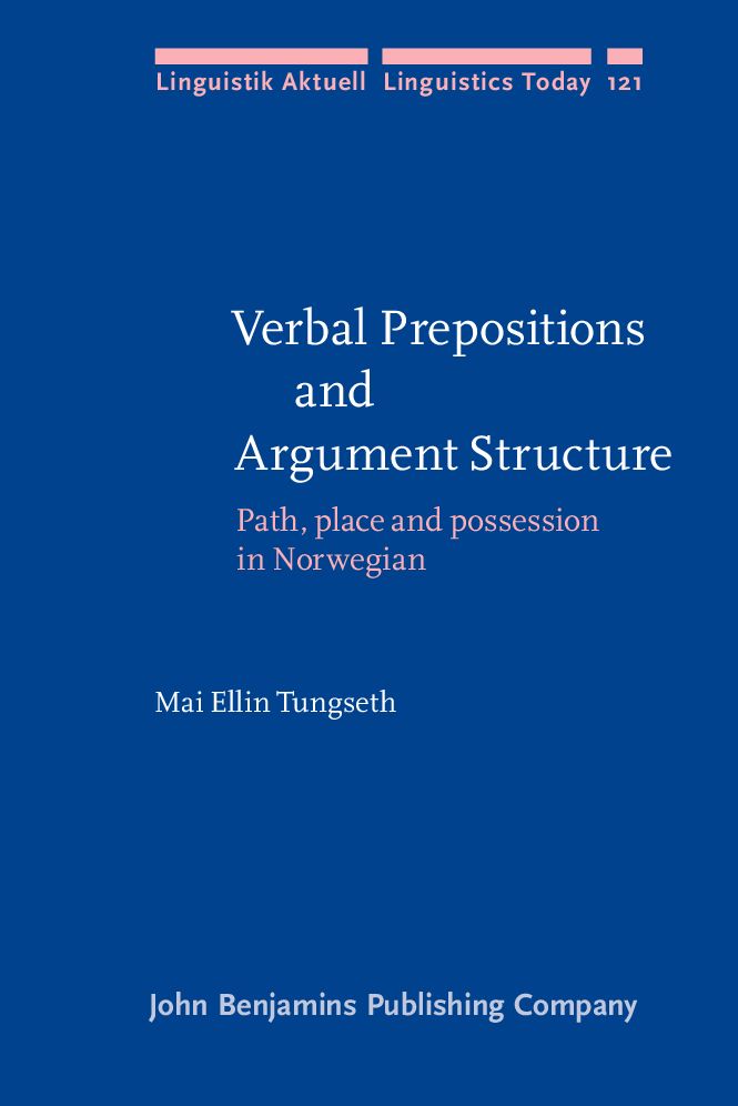 Verbal Prepositions and Argument Structure: Path, place and possession in Norwegian