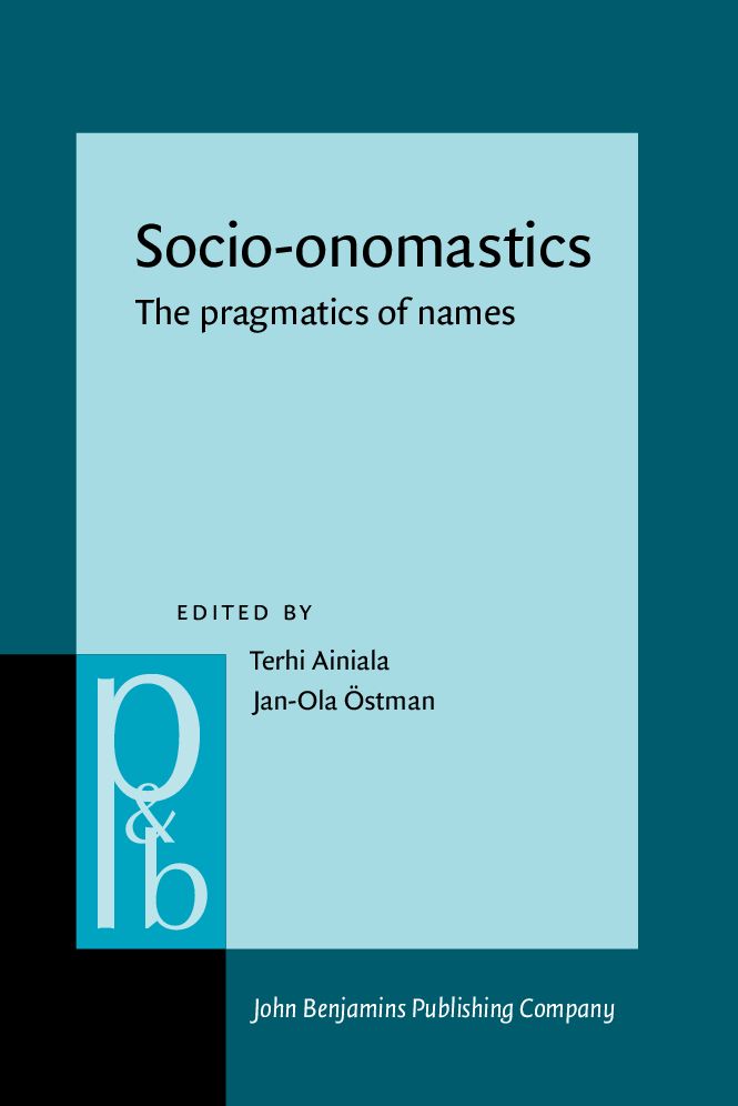 Socio-onomastics: The pragmatics of names