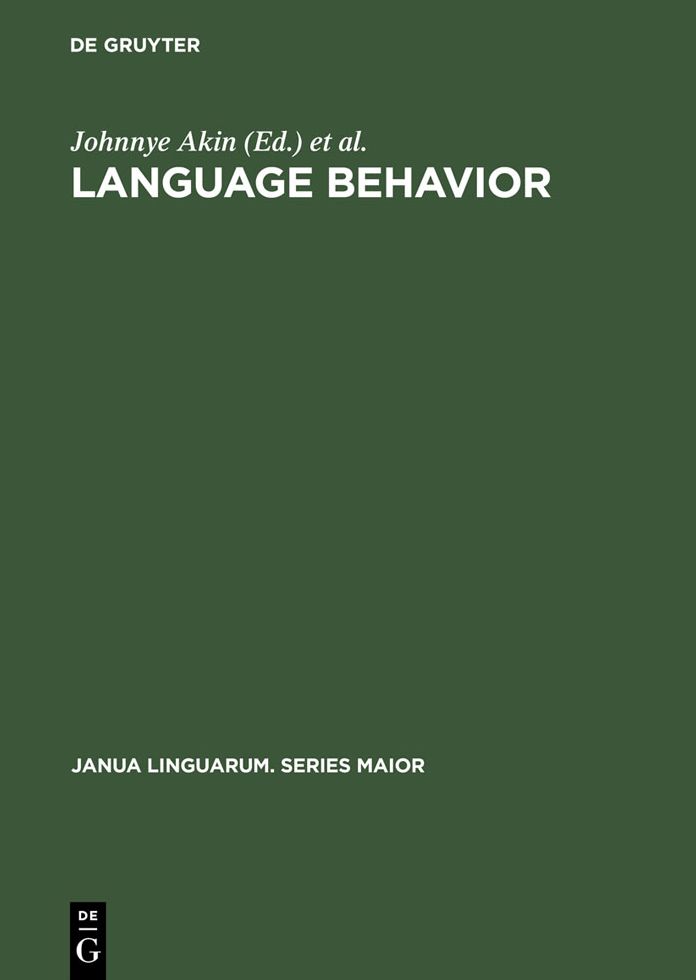 Language Behavior: A Book of Readings in Communication. For Elwood Murray on the Occasion of His Retirement