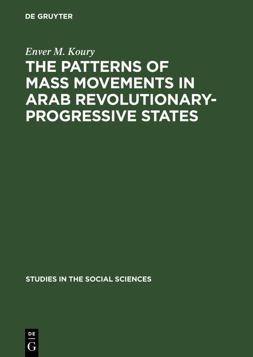 Patterns of Mass Movements in Arab Revolutionary Progressive States