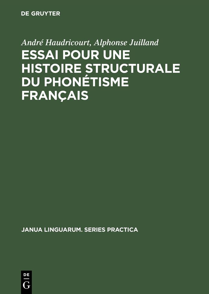 Essai pour une histoire structurale du phonetisme francais