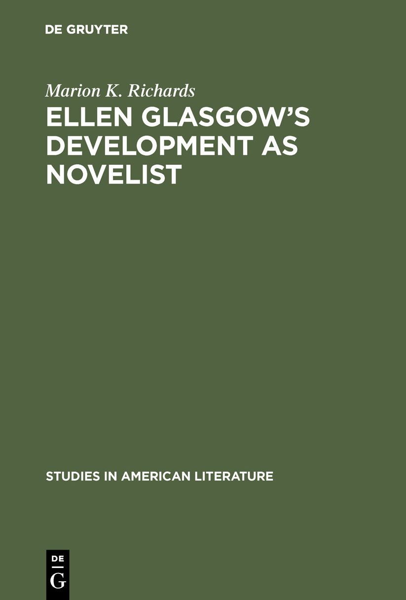 Ellen Glasgow's Development As a Novelist