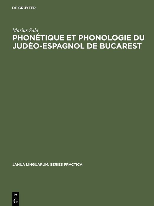Phonetique Et Phonologie Du Judeo-Espagnol de Bucarest