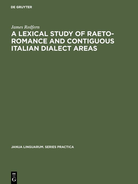 Lexical Study of Raeto-Romance and Contiguous Italian Dialect Areas