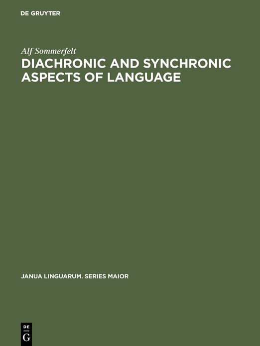 Diachronic and Synchronic Aspects of Language