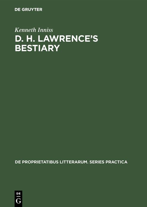 D. H. Lawrence's Bestiary: A Study of His Animal Trope and Symbol