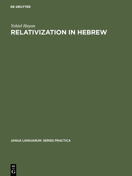 Relativization in Hebrew: A Transformational Approach