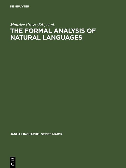 The Formal Analysis of Natural Languages: Proceedings of the First International Conference