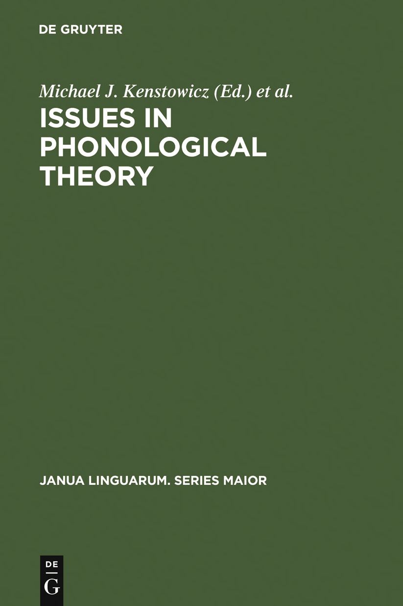 Issues in Phonological Theory: Proceedings of the Urbana Conference on Phonology, 1971, University of Illinois