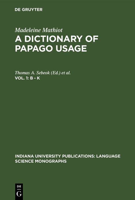 Dictionary of Papago Usage