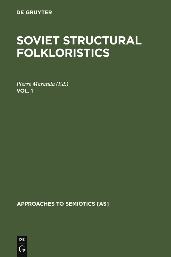 Soviet Structural Folkloristics. Vol. 1