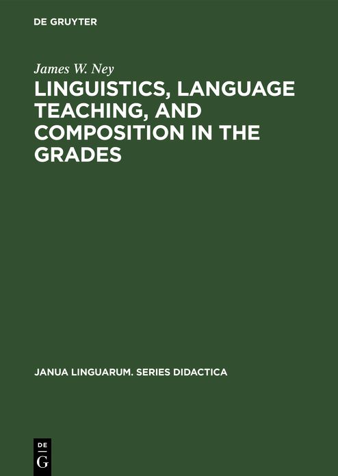 Linguistics, Language Teaching, and Composition in the Grades