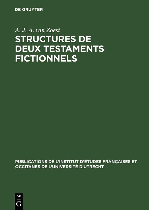 Structures de deux testaments fictionnels: Le "Lais" et le "Testament" de Francois Villon