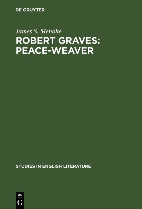 Robert Graves: Peace-Weaver