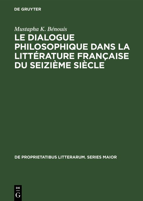 Le Dialogue Philosophique Dans La Litt Rature Fran Aise Du Seizi Me Si Cle