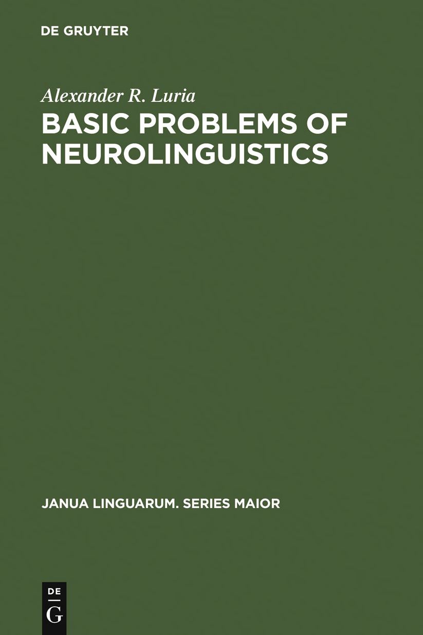 Basic Problems of Neurolinguistics