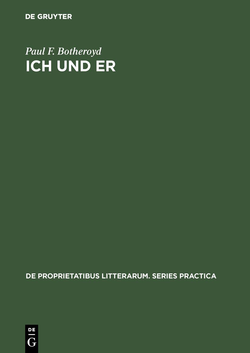 Ich und Er: First and Third-Person Self-Reference and Problems of Identity in Three Contemporary German-Language Novels