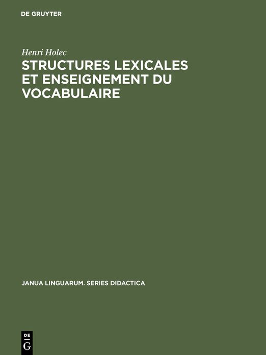 Structures Lexicales Et Enseignement Du Vocabulaire: These de III Me Cycle