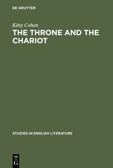 The Throne and the Chariot: Studies in Milton's Hebraism