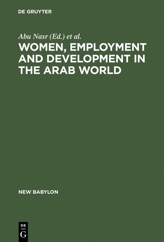 Women, Employment and Development in the Arab World