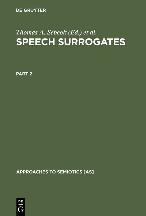 Speech Surrogates: Drum and Whistle Systems