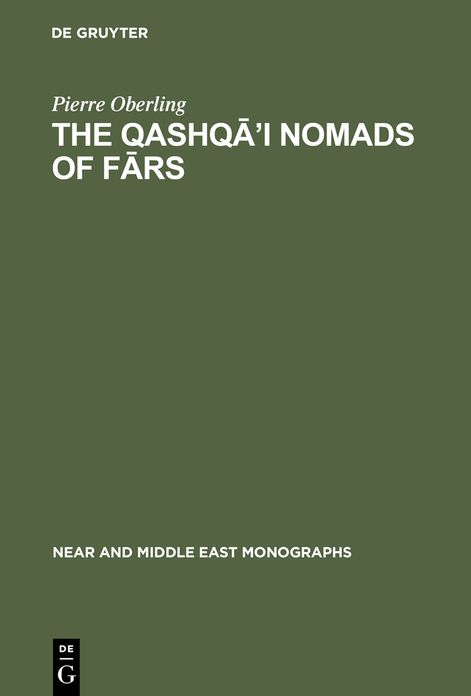 Oberling:The Qashqa'i Nomadsof