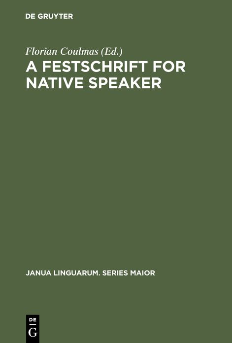 A Festschrift for Native Speaker