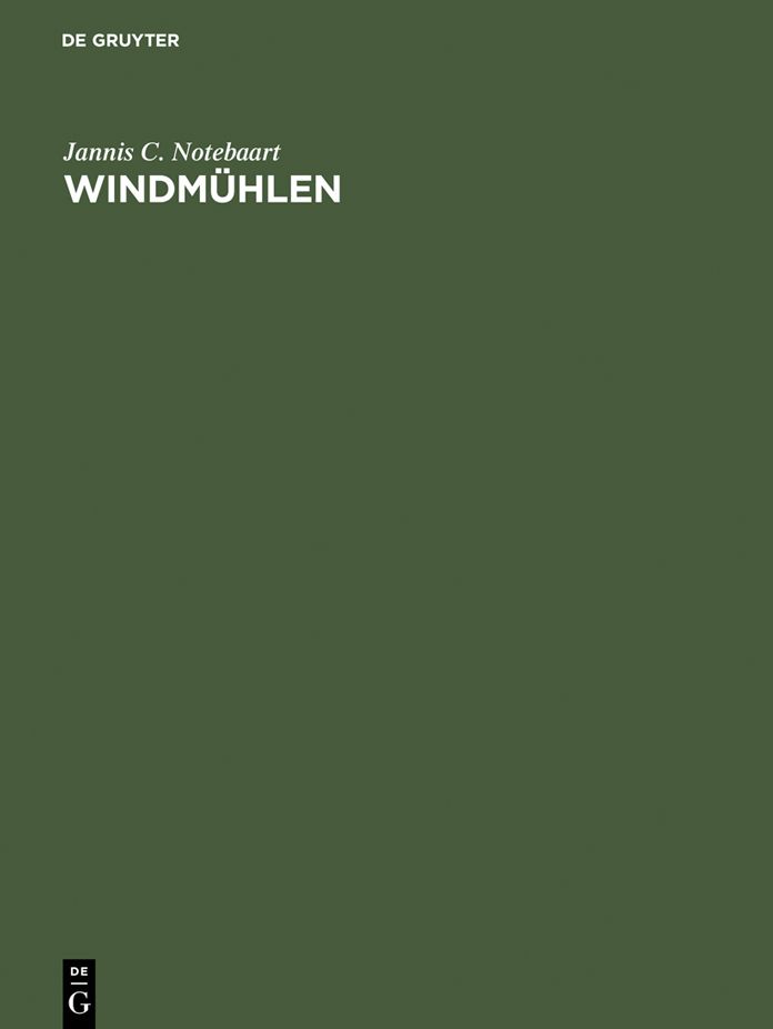 Windmuhlen: Der Stand der Forschung uber das Vorkommen und den Ursprung