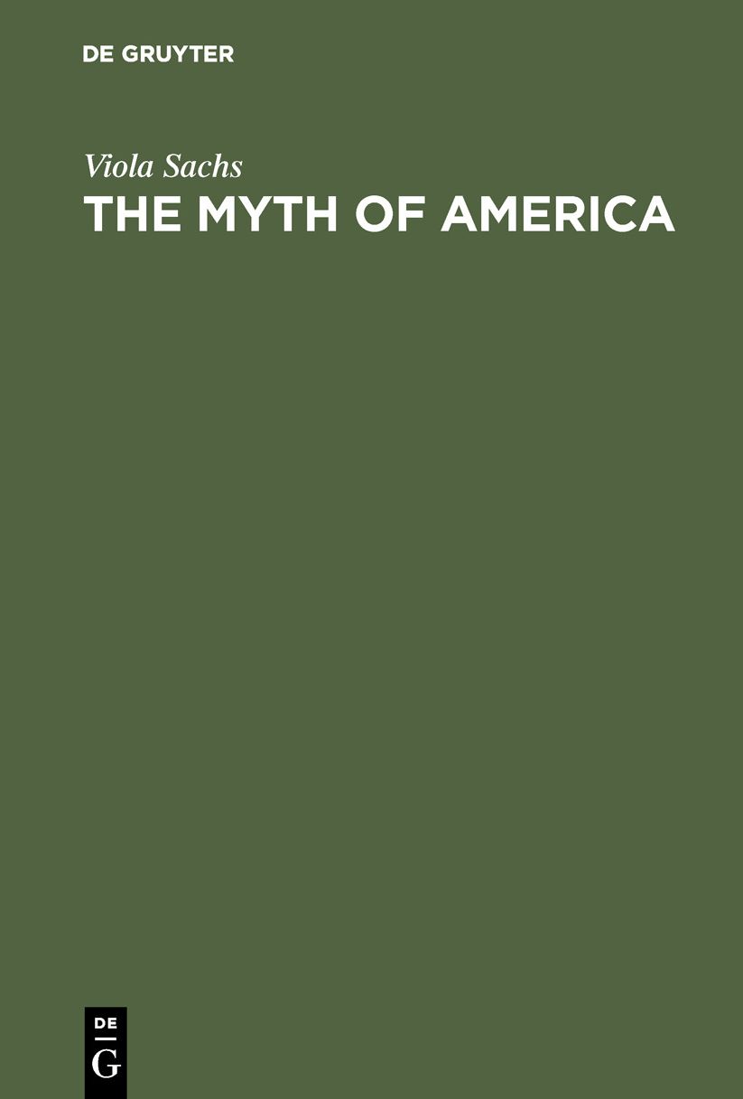 The Myth of America: Essays in the Structures of Literary Imagination