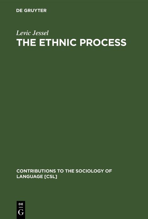 Ethnic Process: An Evolutionary Concept of Languages and Peoples
