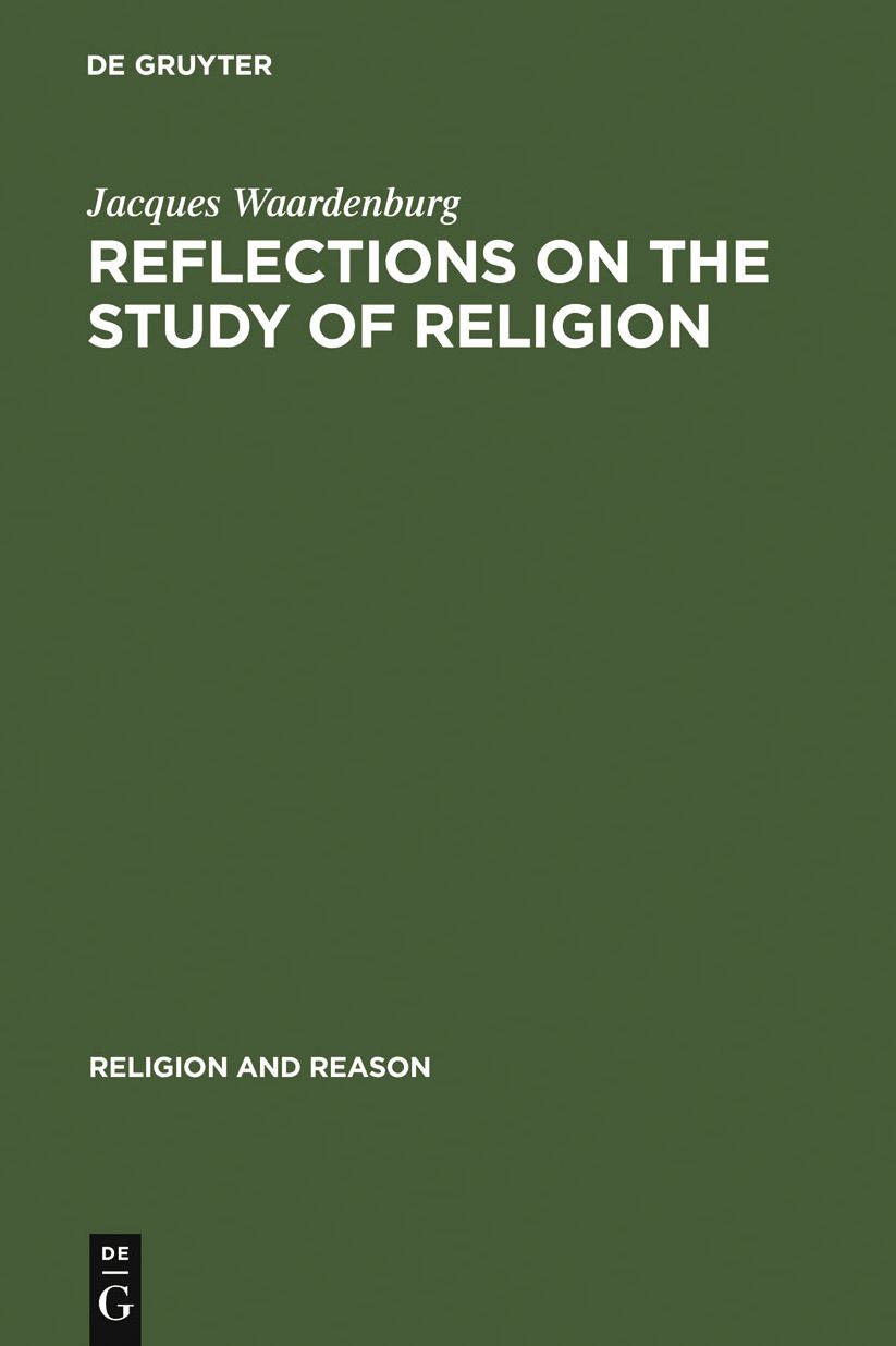 Reflections on the Study of Religion: Including an Essay on the Work of Gerardus van der Leeuw