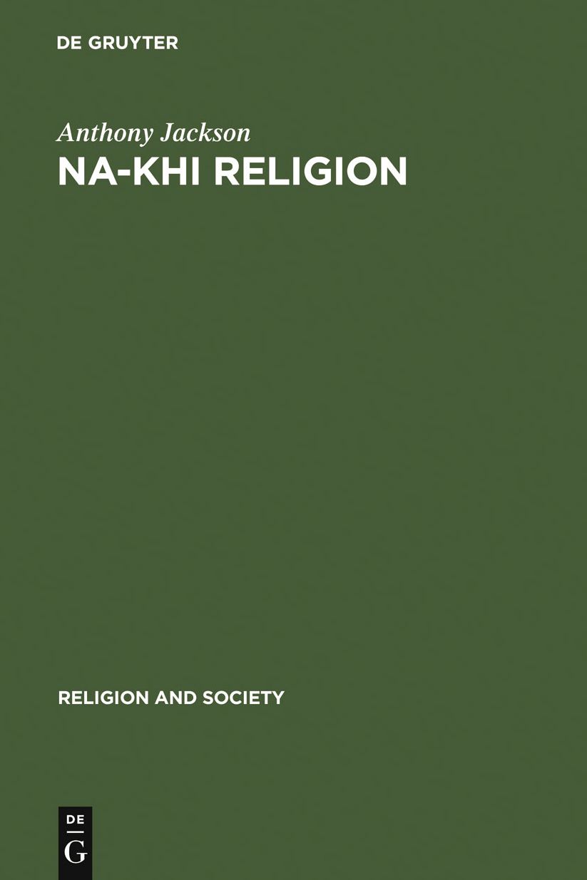 Na-khi Religion: An Analytical Appraisal of the Na-khi Ritual Texts