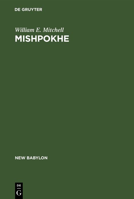 Mishpokhe: a Study of Jewish Family Clubs (New Babylon Studies in the Social Sciences #30)