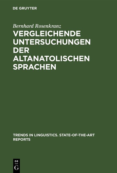 Vergleichende Untersuchungen der Altanatolischen Sprachen
