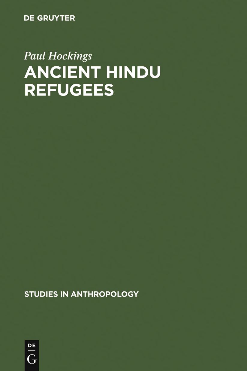 Ancient Hindu Refugees: Badaga Social History 1550 - 1975