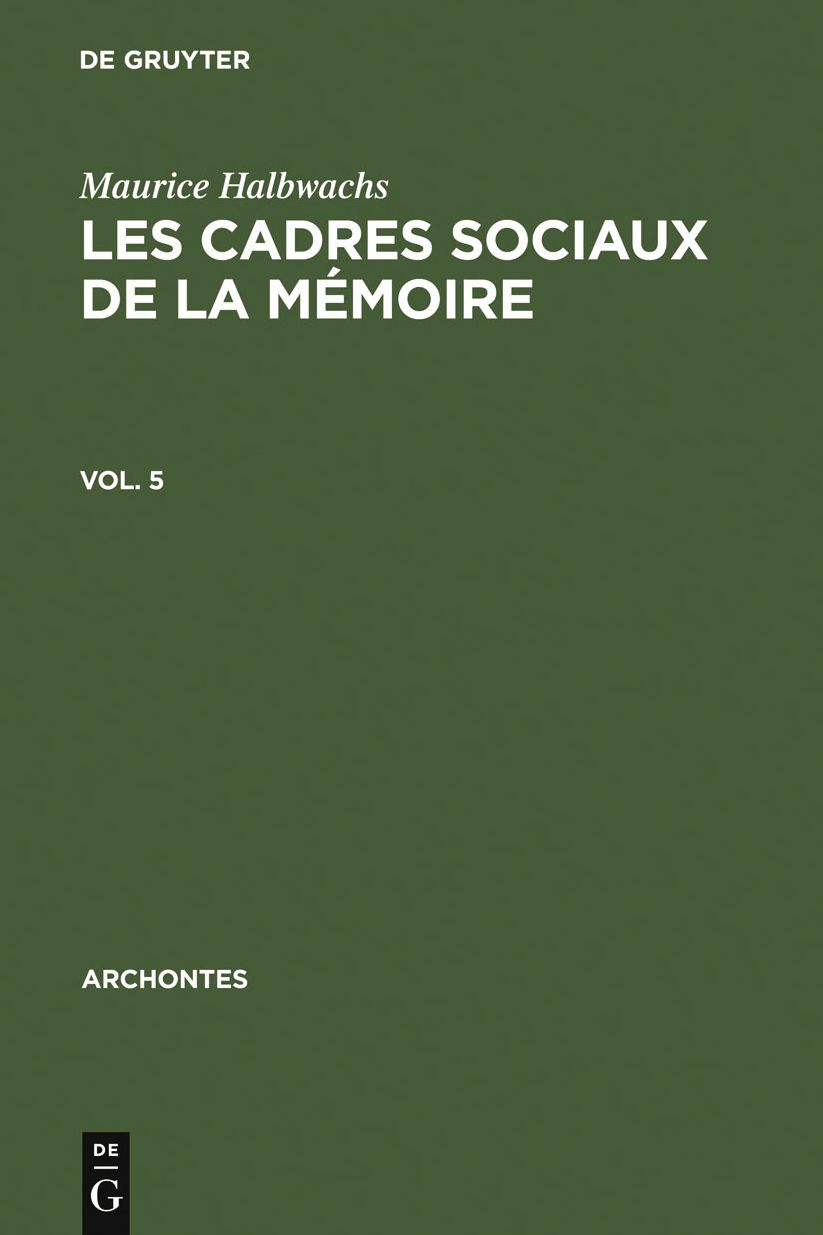 Les cadres sociaux de la memoire