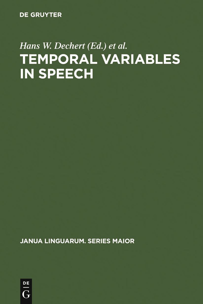 Temporal Variables in Speech: Studies in Honour of Frieda Goldman-Eisler