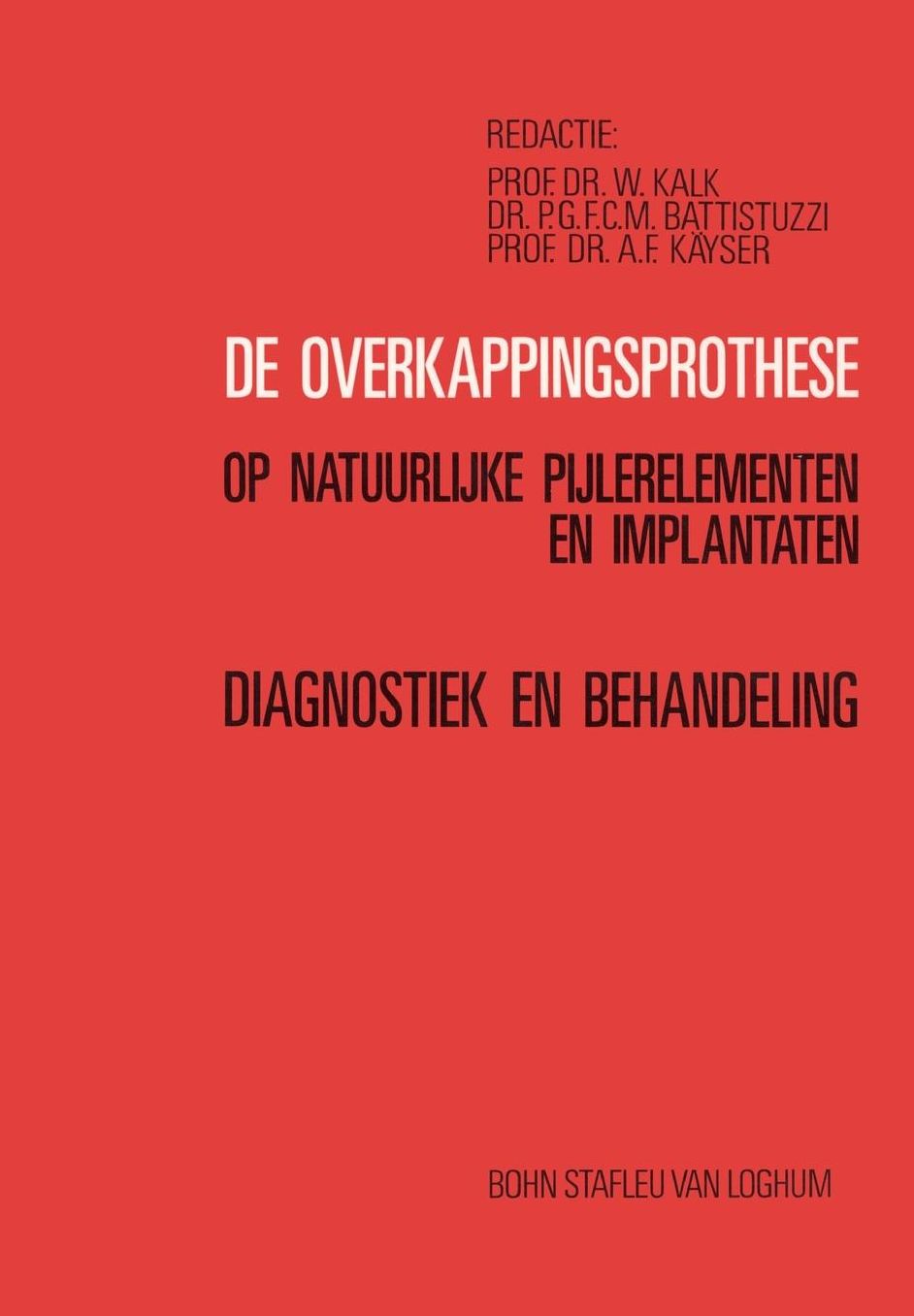 de Overkappingsprothese: Diagnostiek En Behandeling