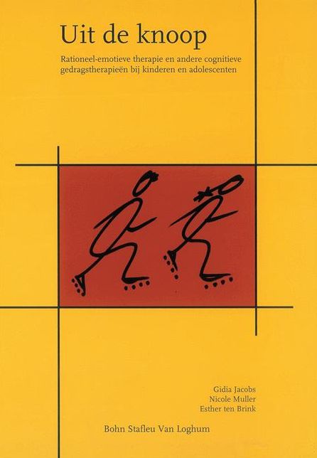 Uit de knoop: Rationeel-emotieve therapie en andere cognitieve gedragstherapieen bij kinderen en adolescenten