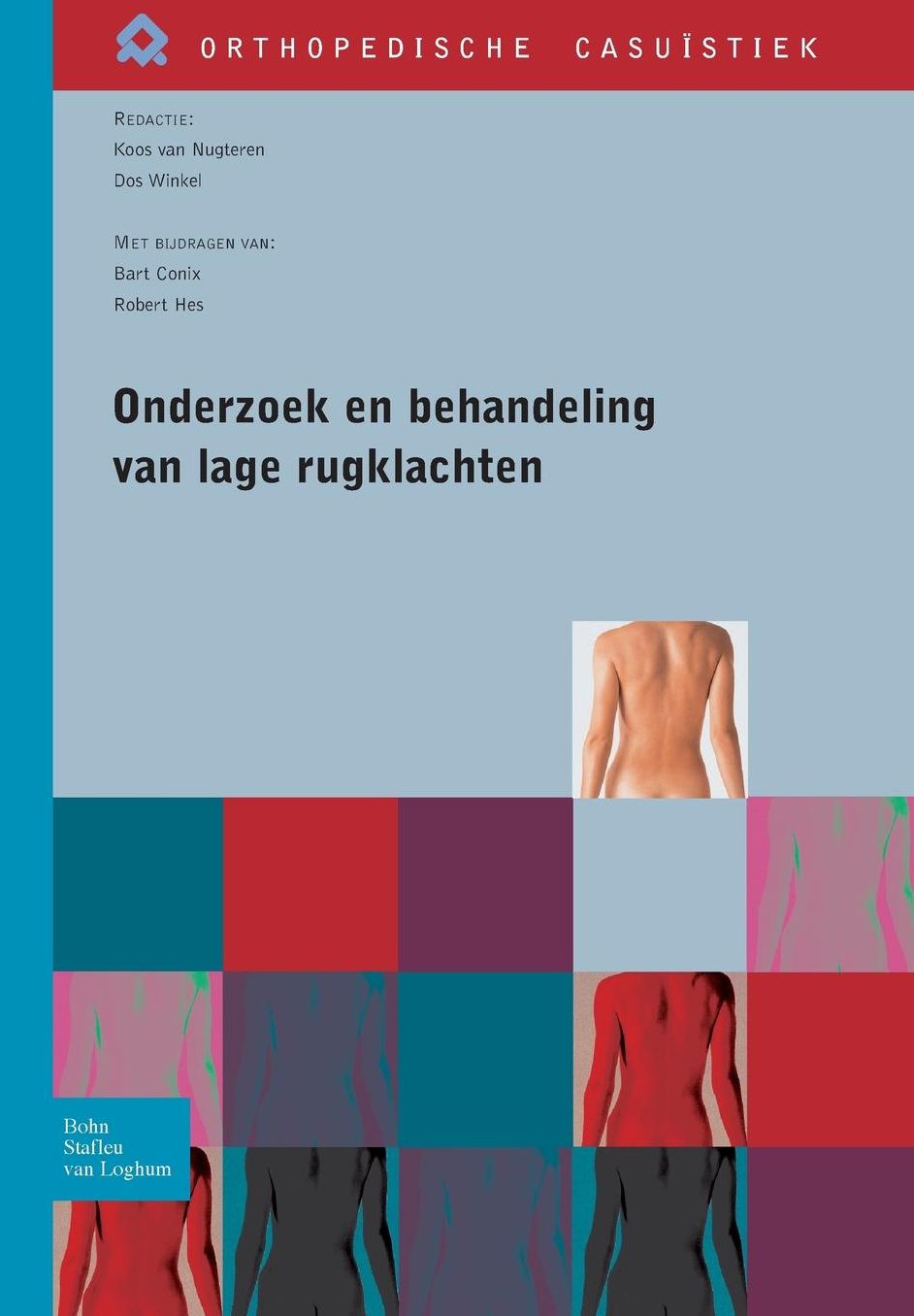 Onderzoek En Behandeling Van Lage Rugklachten