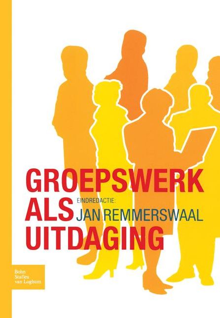 Groepswerk als uitdaging: Perspectieven en dynamieken van groepen