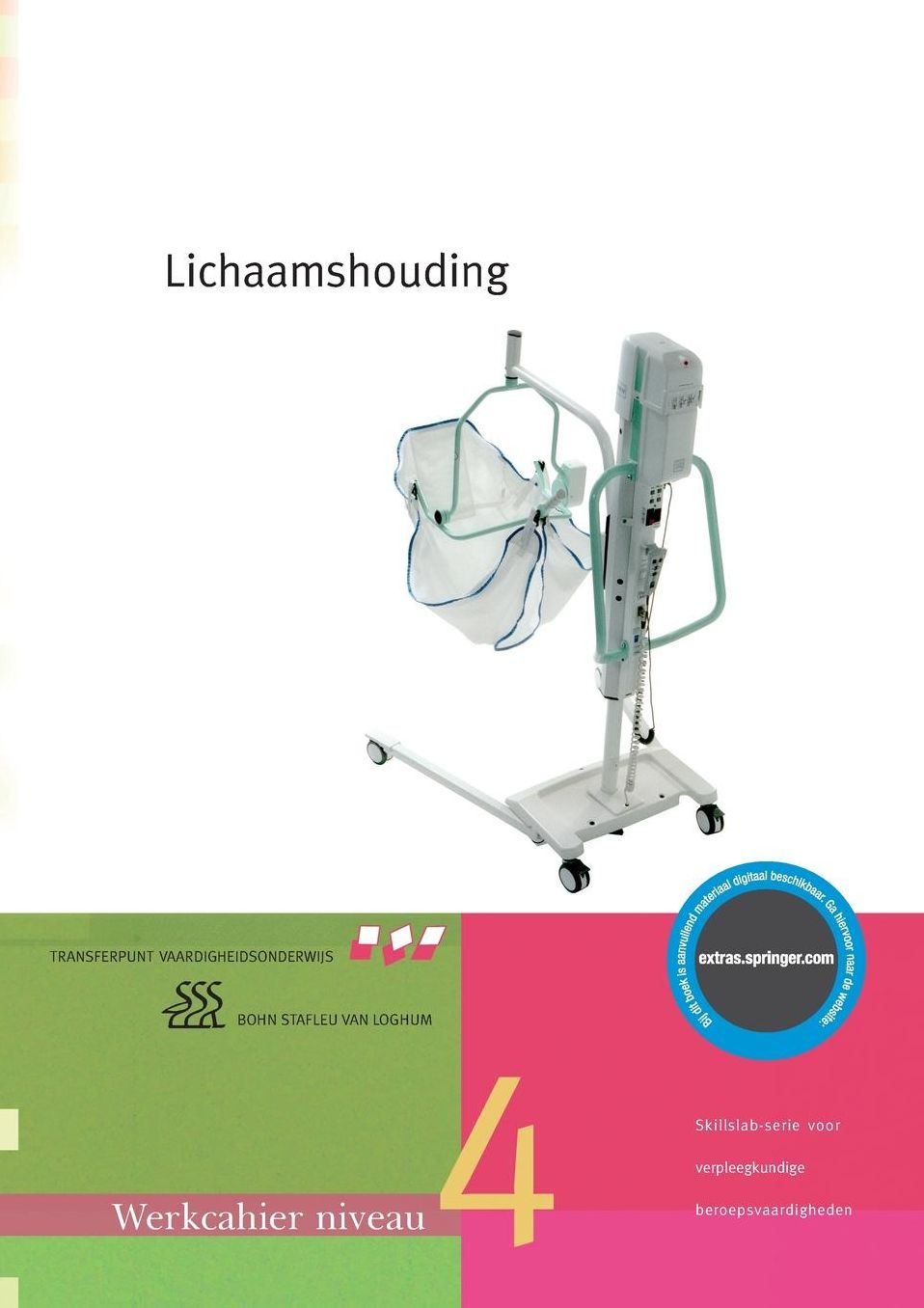 Lichaamshouding MBO: Werkcahier Kwalificatieniveau 4