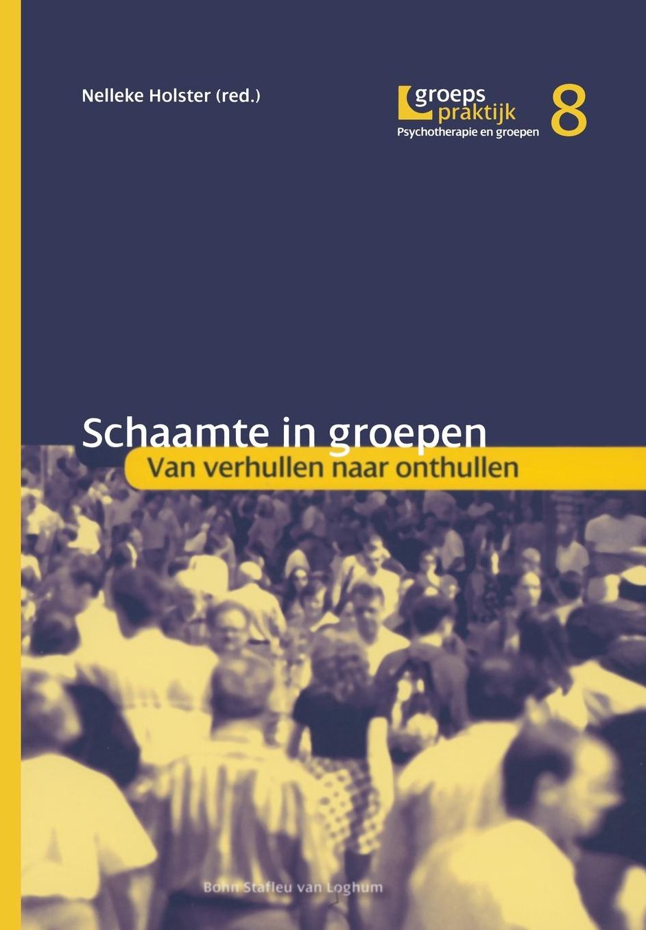 Schaamte in groepen: Van verhullen naar onthullen