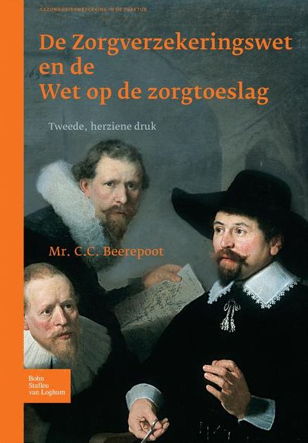 De Zorgverzekeringswet en de Wet op de zorgtoeslag