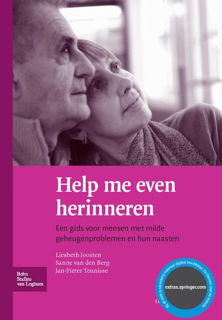 Help me even herinneren: Een gids voor mensen met milde geheugenproblemen en hun naasten