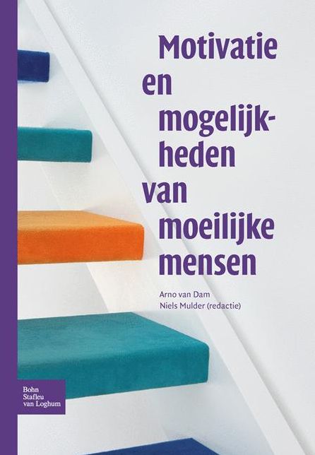 Motivatie en mogelijkheden van moeilijke mensen