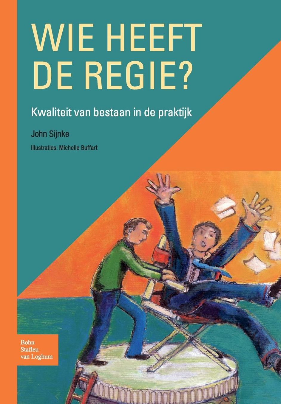 Wie heeft de regie?: Kwaliteit van bestaan in de praktijk