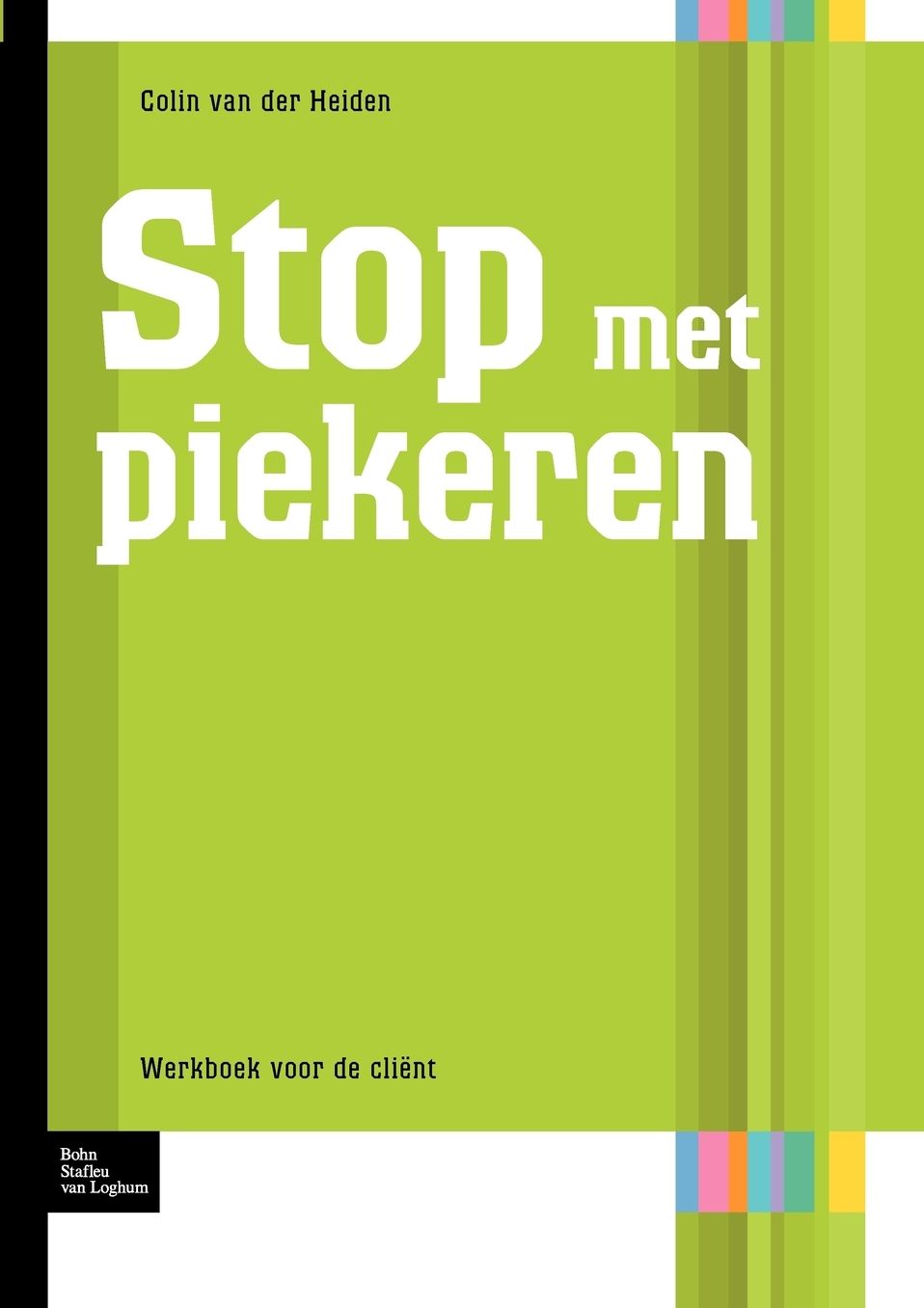 Stop met piekeren: Werboek voor de client