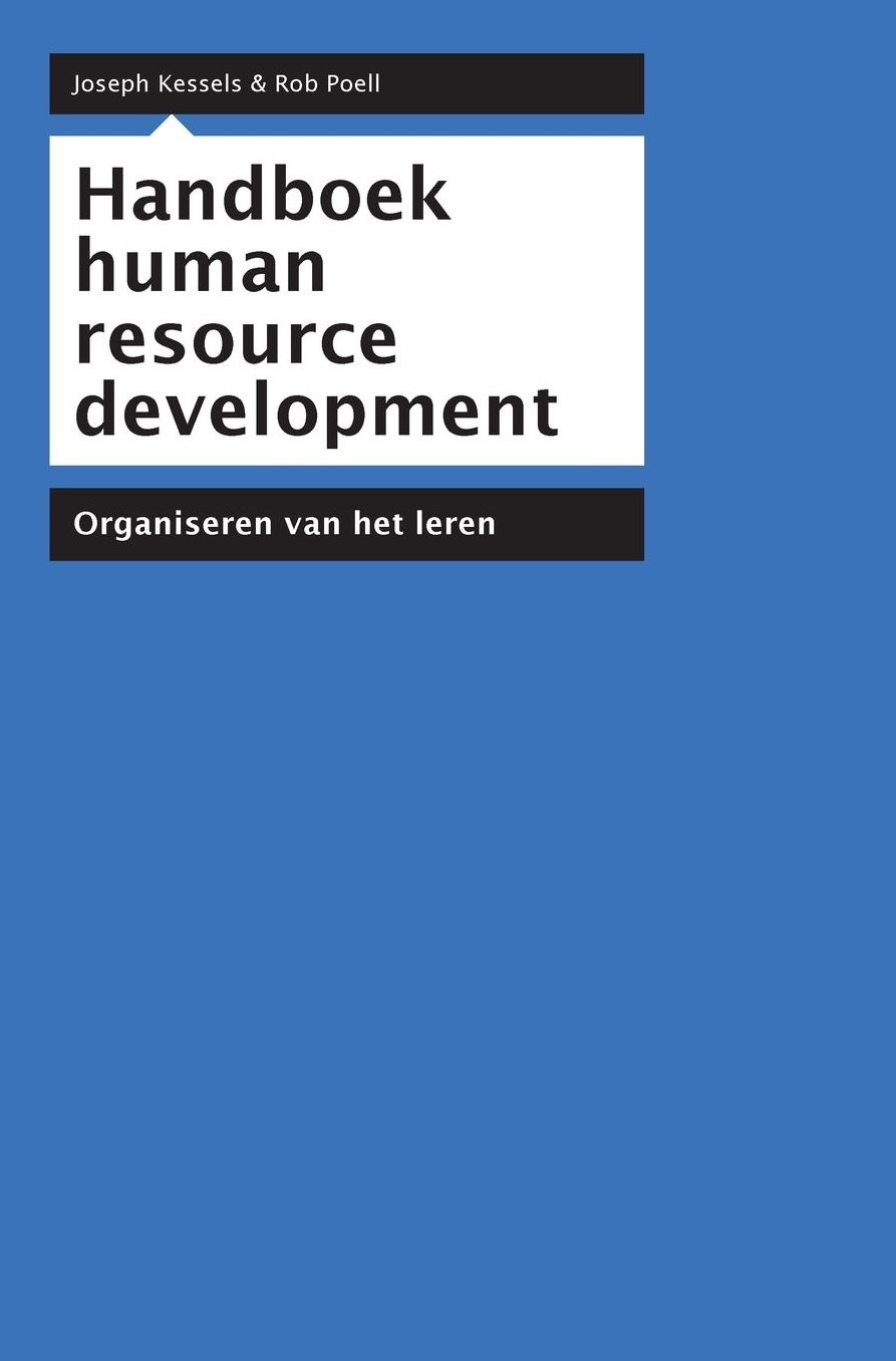 Handboek human resource development: Organiseren van het leren
